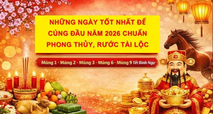 Cẩm Nang Chọn Ngày Tốt Cúng Đầu Năm 2026: Thời Điểm Vàng Rước Tài Lộc Và Bình An