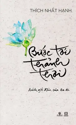 Viết Thêm Cho Người Xuất Gia Trẻ – Làng Mai