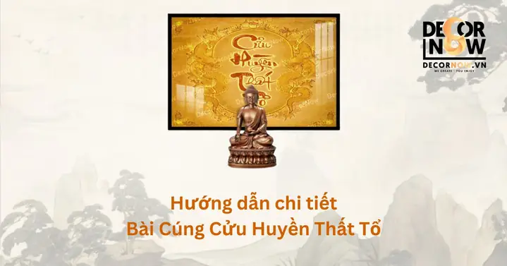 Nghi Thức Cúng Cửu Huyền Thất Tổ: Cẩm Nang Chi Tiết Từ A-z