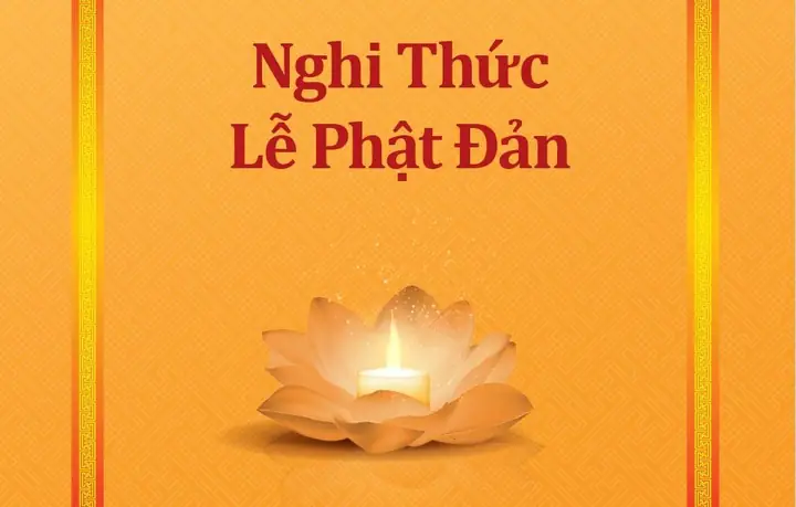 Cẩm Nang Nghi Thức Cúng Dường Lễ Phật Đản Ý Nghĩa Cho Phật Tử