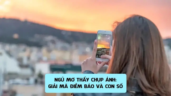 Giải Mã Bí Ẩn Giấc Mơ Thấy Người Khác Chụp Ảnh Mình: Thông Điệp Sâu Xa Từ Tiềm Thức