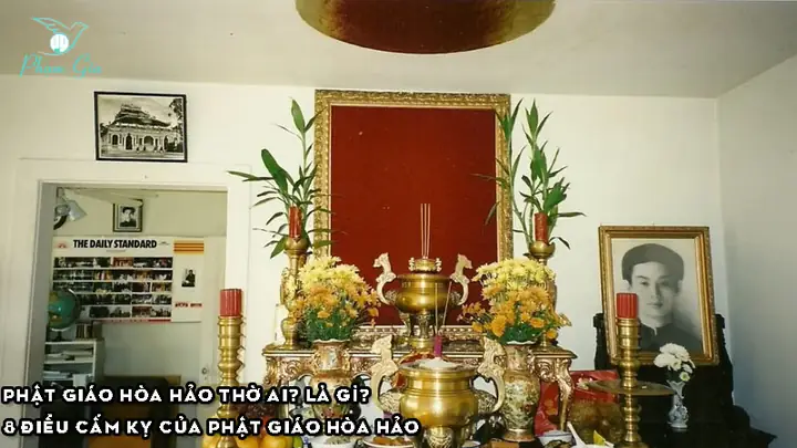 Phật Giáo Hòa Hảo Thờ Ai? Là Gì? 8 Điều Cấm Kỵ Của Phật Giáo Hòa Hảo