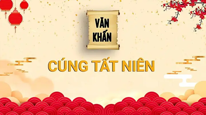 Lễ Vật Và Bài Văn Khấn Cúng Tất Niên Ngoài Trời Chuẩn Nhất