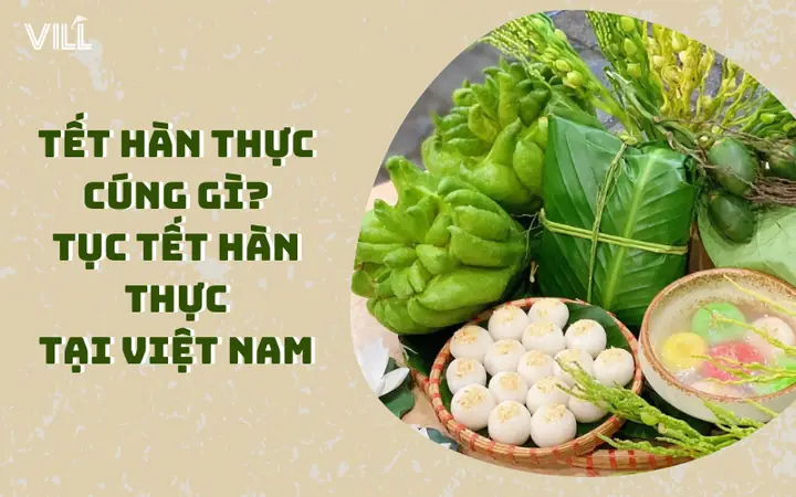 Cẩm Nang Chuẩn Bị Mâm Cúng Tết Hàn Thực: Lễ Vật, Ý Nghĩa Và Phong Tục