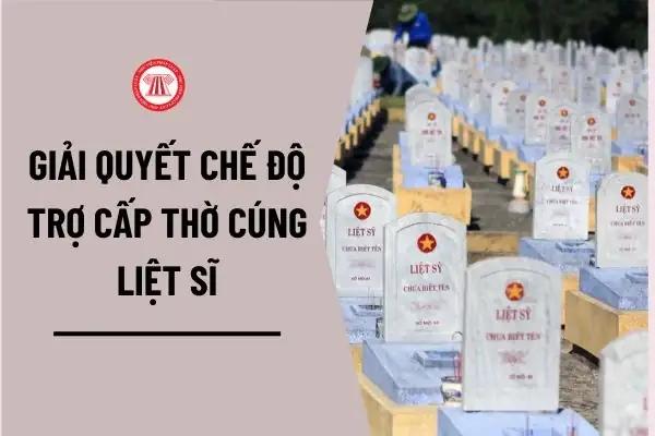 Thủ Tục Chuyển Quyền Thờ Cúng Liệt Sỹ: Hướng Dẫn Chi Tiết Và Đúng Quy Định
