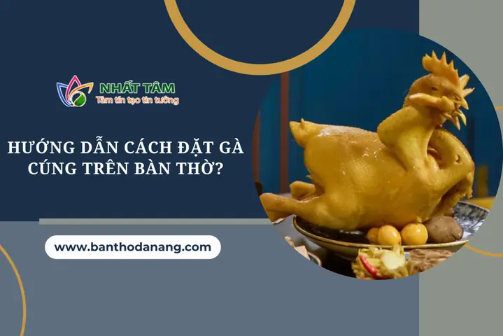 Hướng Dẫn Chi Tiết Các Tư Thế Cúng Gà Đẹp Và Đúng Nghiệp