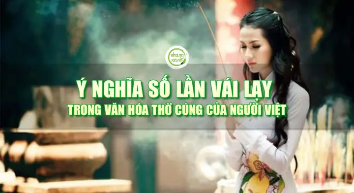 Vái Bao Nhiêu Lần Khi Cúng Mồng 1? Hướng Dẫn Chi Tiết Từ A-z