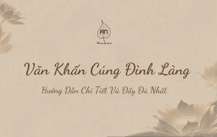 Văn Cúng Đình Làng: Nét Đẹp Văn Hóa Tâm Linh Cần Lưu Giữ