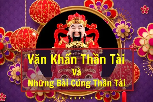 Hướng Dẫn Chi Tiết Cách Cúng Đổi Hướng Thần Tài Thổ Địa Đúng Phong Thủy