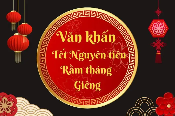 Văn Cúng Ngoài Trời Ngày Tết Nguyên Tiêu: Hướng Dẫn Chi Tiết Và Ý Nghĩa Tâm Linh