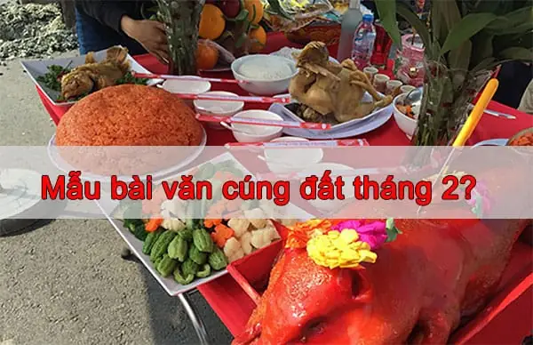 Văn Khấn Cúng Đất Tháng 2 Tại Công Ty: Hướng Dẫn Chi Tiết Và Ý Nghĩa Tâm Linh