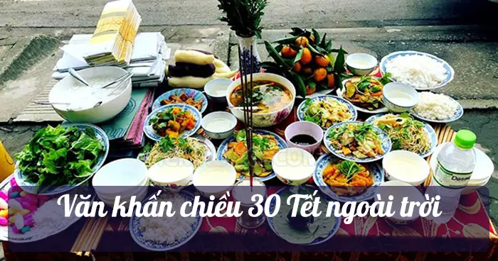 Văn Khấn Cúng Đêm 30 Ngoài Trời: Hướng Dẫn Chi Tiết Và Ý Nghĩa Tâm Linh