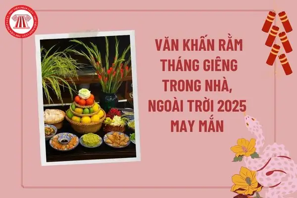Văn Khấn Cúng Ngoài Sân Rằm Tháng Giêng: Hướng Dẫn Chi Tiết Và Ý Nghĩa