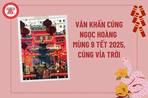 Văn Khấn Cúng Ngọc Hoàng Mùng 9 Tháng Giêng: Sổ Tay Chi Tiết Cho Gia Chủ