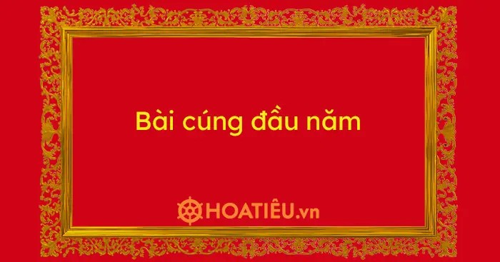 Cẩm Nang Toàn Tập Về Văn Sớ Cúng Giải Hạn Đầu Năm: Ý Nghĩa Và Bài Khấn Chuẩn
