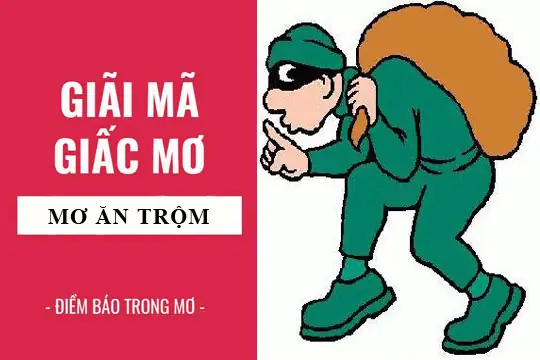 Mơ Thấy An Trộm Là Gì? Ý Nghĩa Tâm Lý Và Phân Tích Chi Tiết
