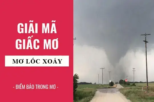 Mơ Thấy Vòi Rồng Màu Đen: Ý Nghĩa Tâm Linh, Tâm Lý Và Cách Hóa Giải