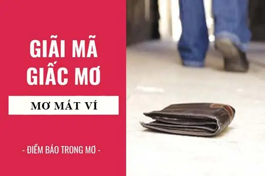 Giấc Mơ Mất Bóp Tiền: Giải Mã Ý Nghĩa Tâm Lý Và Điềm Báo Dân Gian