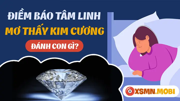 Giấc Mơ Thấy Nhiều Kim Cương: Ý Nghĩa, Giải Mã Theo Nhiều Góc Độ
