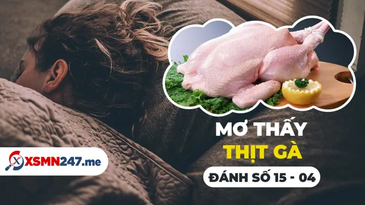Thịt Gà Trong Giấc Mơ: Giải Mã Từ Góc Độ Tâm Lý Học Và Dinh Dưỡng