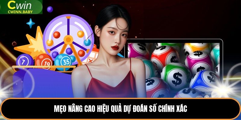 Mẹo nâng cao hiệu quả dự đoán số chính xác